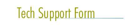 Technical Support Form